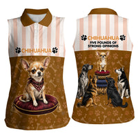 Chihuahua Five Pounds Of Strong Opinions Women Sleeveless Polo Shirt Funny Dog Quote Paw Print Pattern
