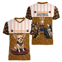 Chihuahua Five Pounds Of Strong Opinions Women V-Neck T-Shirt Funny Dog Quote Paw Print Pattern