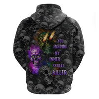 You Inspire My Inner Serial Killer Hoodie - Wonder Print Shop