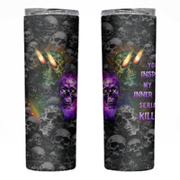 You Inspire My Inner Serial Killer Skinny Tumbler - Wonder Print Shop