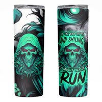 If I'm Too Quiet And Smiling You Might Want To Skinny Tumbler - Wonder Print Shop