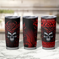 I'm Never Alone My Demon Are With Me 247 Tumbler Cup - Wonder Print Shop