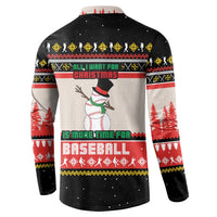 Is More Time for Baseball Design Button Sweatshirt with Baseball Snowman All I Want for Christmas - Wonder Print Shop