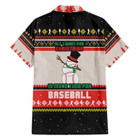 Is More Time for Baseball Design Hawaiian Shirt with Baseball Snowman All I Want for Christmas - Wonder Print Shop
