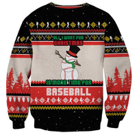 Is More Time for Baseball Design Sweatshirt with Baseball Snowman All I Want for Christmas - Wonder Print Shop