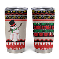 Is More Time for Baseball Design Tumbler Cup with Baseball Snowman All I Want for Christmas - Wonder Print Shop