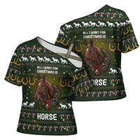 Horse All I Need For Christmas Christmas Cross Shoulder Shirt Xmas Holiday Patterns - Wonder Print Shop
