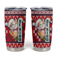 Cat Be Kind Christmas Tumbler Cup Xmas Holiday Patterns - Wonder Print Shop