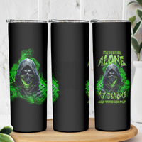 I'm Never Alone My Demons Are With Me 24/7 Skinny Tumbler - Wonder Print Shop