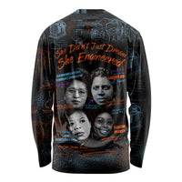 She Didn't Just Dream She Engineered Long Sleeve Shirt African Celebrating Trailblazing Black Women Innovators in Technology and Engineering - Wonder Print Shop