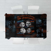 She Didn't Just Dream She Engineered Tablecloth African Celebrating Trailblazing Black Women Innovators in Technology and Engineering - Wonder Print Shop