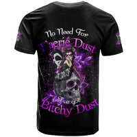I've Got B Dust T Shirt - Wonder Print Shop