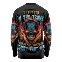I'll Put You In The Trunk Long Sleeve Shirt - Wonder Print Shop