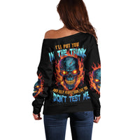 I'll Put You In The Trunk Off Shoulder Sweater - Wonder Print Shop