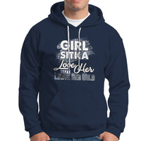 Sitka Girl Hoodie Love Her But Leave Her Wild - Wonder Print Shop