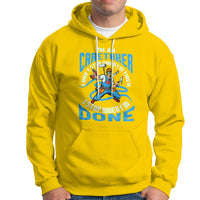 Caretaker Hoodie Don't Stop When Im Tired I Stop When Im Done - Wonder Print Shop