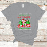 Auctioneer T Shirt Santa Is Watching - Wonder Print Shop