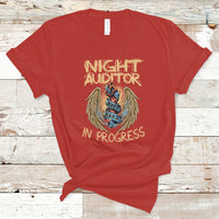 Night Auditor T Shirt Work Hard In Progress - Wonder Print Shop