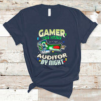 Night Auditor T Shirt Gamer By Day, Auditor By Night - Wonder Print Shop