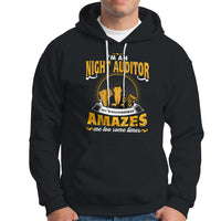 Night Auditor Hoodie My Awesomeness Amazes Me Too Some Times - Wonder Print Shop