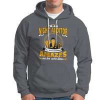 Night Auditor Hoodie My Awesomeness Amazes Me Too Some Times - Wonder Print Shop