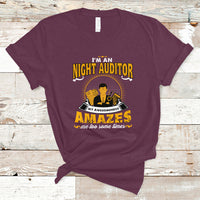 Night Auditor T Shirt My Awesomeness Amazes Me Too Some Times - Wonder Print Shop
