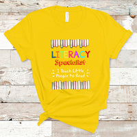 Literacy Specialist T Shirt I Teach Little People To Read - Wonder Print Shop