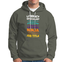 Literacy Specialist Hoodie Because Freakin Awesome Multitasking Ninja Isnt An Official Job Title - Wonder Print Shop