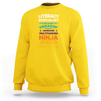 Literacy Specialist Sweatshirt Because Freakin Awesome Multitasking Ninja Isnt An Official Job Title - Wonder Print Shop
