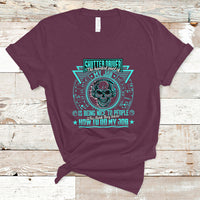 Shutter Driver T Shirt The Hardest Part Of My Job Is Being Nice To People Who Think They Know - Wonder Print Shop