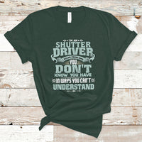 Shutter Driver T Shirt I Solve Problems - Wonder Print Shop
