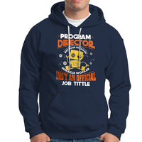 Program Director Hoodie Because Freakin Miracle Worker Isnt An Official Job Title - Wonder Print Shop