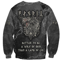 Fenir Viking Sweatshirt Better to be a Wolf of Odin - Wonder Print Shop