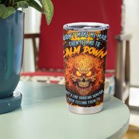 Don't Make Me Mad Tumbler Cup - Wonder Print Shop