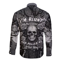 I'm Blunt Because God Rolled Me That Way Long Sleeve Button Shirt - Wonder Print Shop