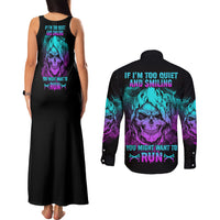If I'm Too Quiet And Smiling Couples Matching Tank Maxi Dress and Long Sleeve Button Shirt - Wonder Print Shop