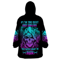 If I'm Too Quiet And Smiling Wearable Blanket Hoodie - Wonder Print Shop