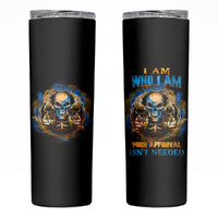 I Am Who I Am Skinny Tumbler - Wonder Print Shop