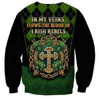 In My Veins Flows The Blood Of Irish Rebels Sweatshirt - Wonder Print Shop