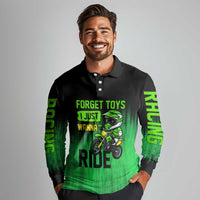 Green Dirt Bike Rider Long Sleeve Polo Shirt Forget Toys I Just Wanna Ride Quote and Custom Racing Name Design - Wonder Print Shop