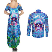 Be Careful Who You F Over Some Of Us F Back Couples Matching Summer Maxi Dress and Long Sleeve Button Shirts - Wonder Print Shop