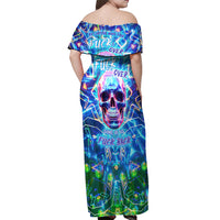 Be Careful Who You F Over Some Of Us F Back Off Shoulder Maxi Dress - Wonder Print Shop