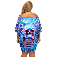 Be Careful Who You F Over Some Of Us F Back Off Shoulder Short Dress - Wonder Print Shop