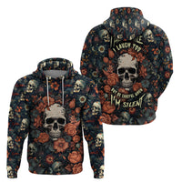 I Talk I Smile I Laugh Too But Be Care Ful When I'm Silent Hoodie - Wonder Print Shop