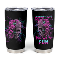 Underestimate Me Rose Skull Tumbler Cup - Wonder Print Shop