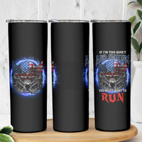 If I'm Too Quiet And Smiling America Skull Wings Skinny Tumbler - Wonder Print Shop