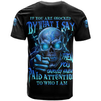 If You Are Shocked By What I Say T Shirt - Wonder Print Shop