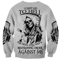 I Can't Go To Hell Reaper Skull Sweatshirt - Wonder Print Shop