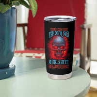 When I Was Born Fire Skull Tumbler Cup - Wonder Print Shop