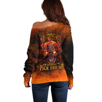 Fire Skull Off Shoulder Sweater Of Course I'm Going To Hell I'm Just Here To Pick You Up - Wonder Print Shop